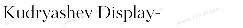 Kudryashev Display字体转换 Kudryashev Display字体转换